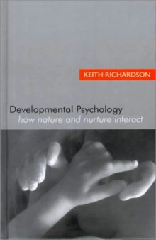 Developmental Psychology: How Nature and Nurture Interact