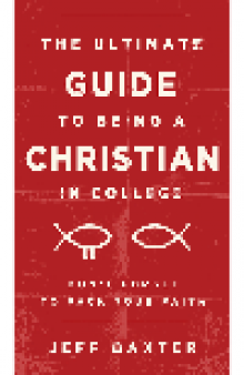The Ultimate Guide to Being a Christian in College. Don't Forget to Pack Your Faith