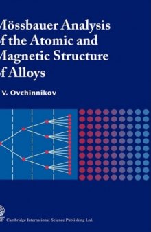Mossbauer analysis of the atomic and magnetic structure of alloys