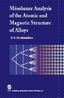 Mossbauer Analysis of the Atomic and Magnetic Structure of Alloys