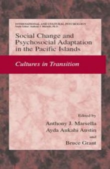 Social Change and Psychosocial Adaptation in the Pacific Islands: Cultures in Transition