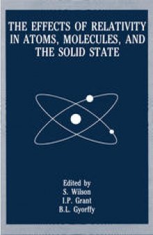 The Effects of Relativity in Atoms, Molecules, and the Solid State