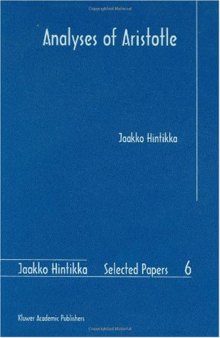 Analyses of Aristotle (Jaakko Hintikka Selected Papers)
