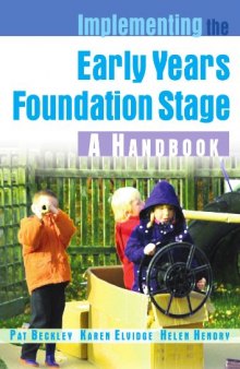Implementing the Early Years Foundation Stage: A Handbook  