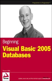 Beginning Visual Basic 2005 Databases (Programmer to Programmer)