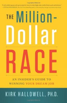 The Million-Dollar Race: An Insider's Guide to Winning Your Dream Job