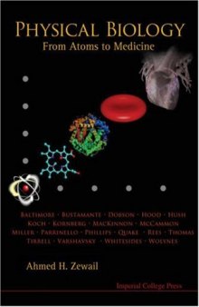 Physical Biology: From Atoms to Medicine