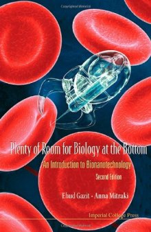 Plenty of Room for Biology at the Bottom: An Introduction to Bionanotechnology