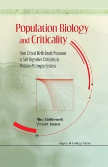 Population biology and criticality : from critical birth-death processes to self-organized criticality in mutation pathogen systems