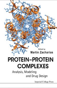 Protein, Protein Complexes: Analysis, Modeling and Drug Design