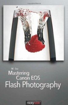 Mastering Canon EOS Flash Photography