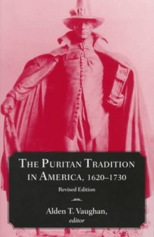 The Puritan tradition in America, 1620-1730
