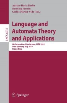 Language and Automata Theory and Applications.. 4th International Conference, LATA 2010, Trier, Germany, May 24-28