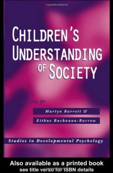 Children's Understanding of Society (Studies in Developmental Psychology)