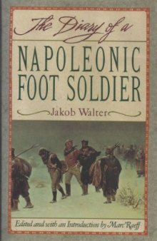 Diary of a Napoleonic Foot Soldier
