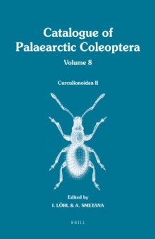 Catalogue of Palaearctic Coleoptera; v.8: Curculionoidea II.