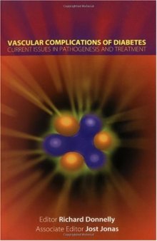 Vascular Complications of Diabetes: Current Issues in Pathogenesis and Treatment
