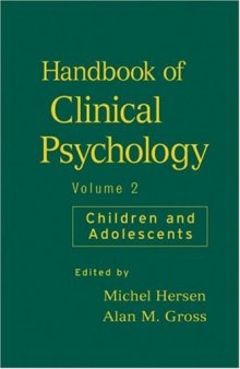 Handbook of Clinical Psychology, Volume 2: Children and Adolescents