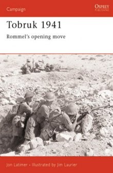 Tobruk 1941: Rommel's opening move