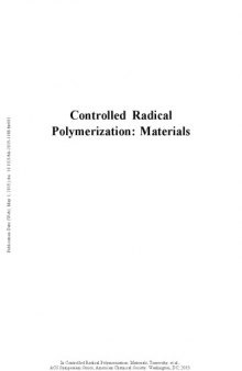 Controlled radical polymerization : materials