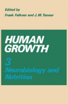 Human Growth: Volume 3 Neurobiology and Nutrition