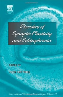 Disorders of Synaptic Plasticity and Schizophrenia