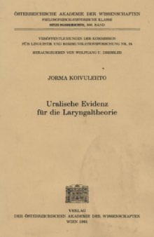 Uralische Evidenz fur die Laryngaltheorie (Veroffentlichungen der Kommission fur Linguistik und Kommunikationsforschung) (German Edition)