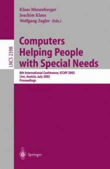 Computers Helping People with Special Needs: 8th International Conference, ICCHP 2002 Linz, Austria, July 15–20, 2002 Proceedings