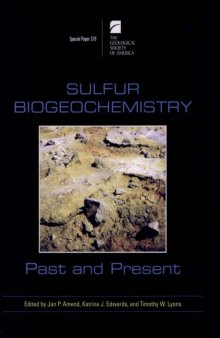 Sulfur Biogeochemistry - Past and Present (GSA Special Paper 379)