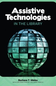 Assistive Technologies in the Library  