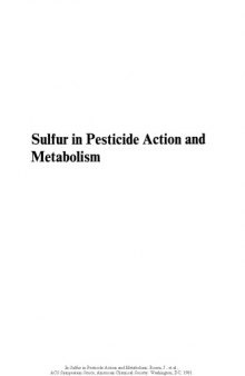 Sulfur in Pesticide Action and Metabolism