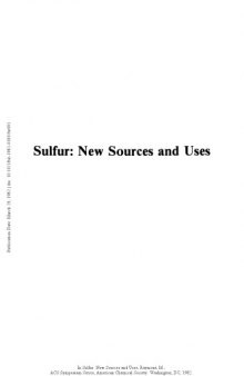 Sulfur: New Sources and Uses