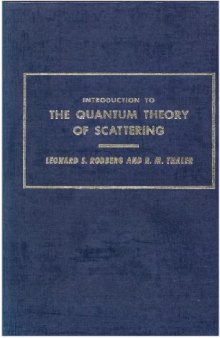 Introduction to the Quantum Theory of Scattering