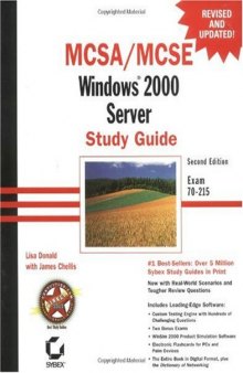 MCSE Windows 2000 server study guide: exam 70-215