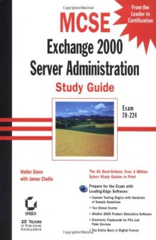 MCSE: Exchange 2000 Server administration: study guide
