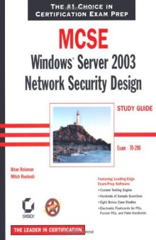 MCSE: Windows Server 2003 Network Security Design Study Guide (Exam 70-298)