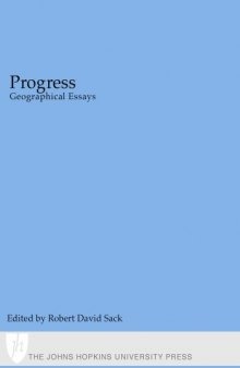 Progress: Geographical Essays