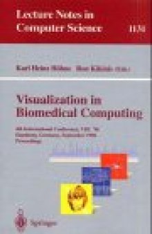 Visualization in Biomedical Computing: 4th International Conference, VBC'96 Hamburg, Germamy, September 22–25, 1996 Proceedings