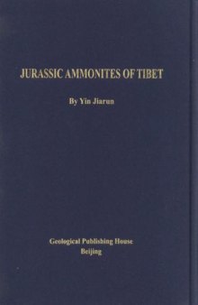 Jurassic ammonites of Tibet. Beijing: Geological Publishing House
