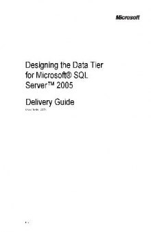 MOC, (Course 2783A) Designing The Data Tier For Microsoft Sql Server Delivery Guide