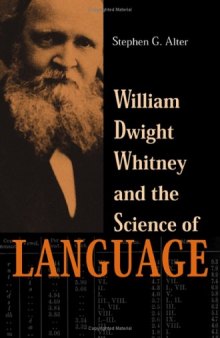 William Dwight Whitney and the Science of Language 