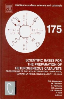 Scientific Bases for the Preparation of Heterogeneous Catalysts: Proceedings of the 10th International Symposium, Louvain-la-Neuve, Belgium, July 11-15, 2010