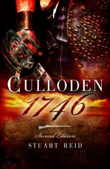 Culloden, 1746: Battlefield Guide