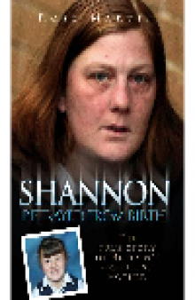 Shannon. Betrayed From Birth