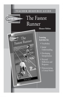 The Fastest Runner Teacher Resource Guide (Carter High Chronicles (Highinterest Readers))