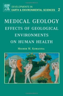 Medical Geology: Effects of Geological Environments on Human Health