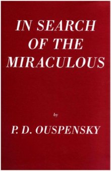 In Search of the Miraculous (Fragments of an Unknown Teaching)