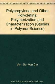 Polypropylene and other Polyolefins: Polymerization and Characterization