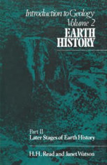 Introduction to Geology: Volume 2 Earth History Part II Later Stages of Earth History