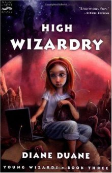 High Wizardry (digest): The Third Book in the Young Wizards Series
